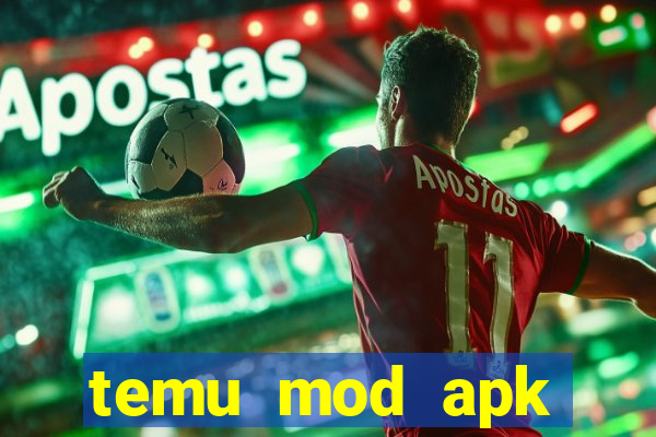 temu mod apk unlimited money